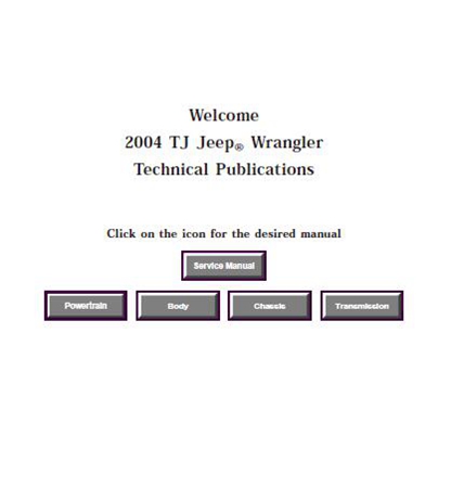 2004 Jeep Wrangler TJ Service Manual