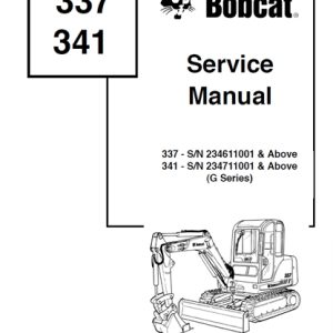 Bobcat 337, 341 G Series Service Manual