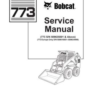 Bobcat 773 Skid Steer Loader Service Manual