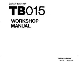 Takeuchi TB015 Compact Excavator Workshop Manual