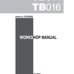 Takeuchi Tb014 Tb016 Compact Excavator Workshop Manual