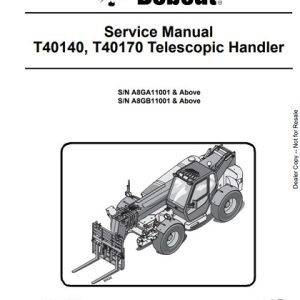 Bobcat T40140 T40170 Telescopic Handler Service Repair Manual