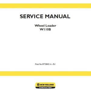 New Holland W110B Wheel Loader Service Repair Manual