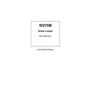 New Holland W270B Wheel Loader Service Repair Manual