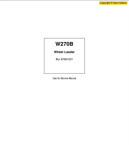 New Holland W270B Wheel Loader Service Repair Manual