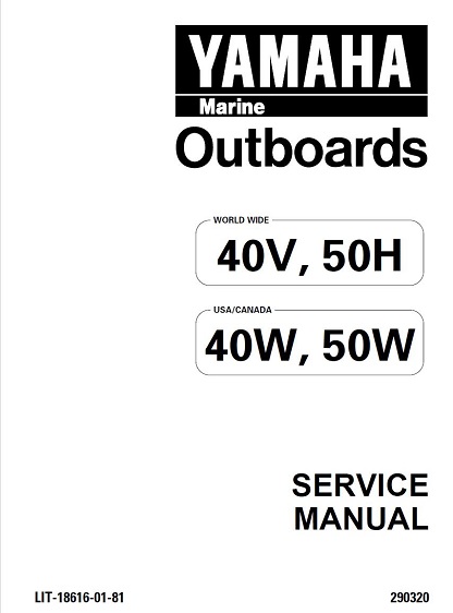 YAMAHA 40V, 50H, 40W, 50W OUTBOARD Service Manual