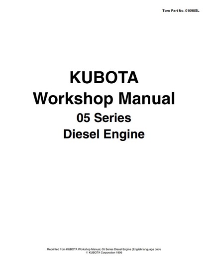 KUBOTA 05 Series Diesel Engine D1105 Workshop Service Repair Manual