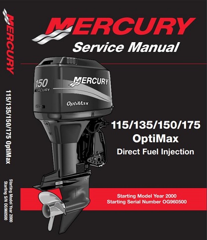 Mercury OptiMax 115 /135/ 150/ 175 Outboard Service Manual