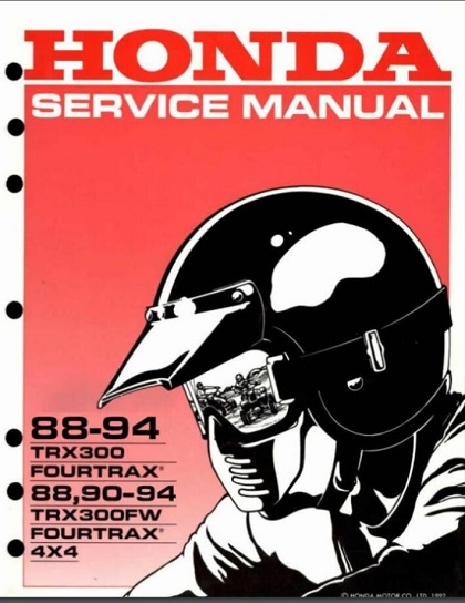 1988-1994 Honda TRX300 Fourtrax TRX300FW Fourtrax 4x4 Service Manual