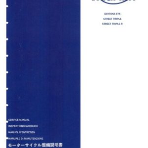 Triumph Daytona 675, Street Triple and Street Triple R Motorcycle Service Manual