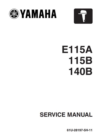 Yamaha Outboard E115A, 115B, 140B Service Repair Manual
