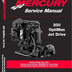 Mercury Marine 200 Optimax Jet Drive Service Repair Manual