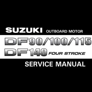 Suzuki Outboard Motor Df 90 100 115 140 Service Manual