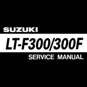 1999-2002 Suzuki King Quad 300 LT-F300 LT-F300F Service Repair Manual