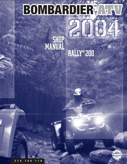 Bombardier Rally 200 ATV Service Shop Manual