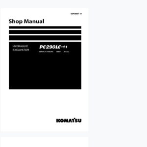 Komatsu PC290LC-11 Hydraulic Excavator Shop Manual