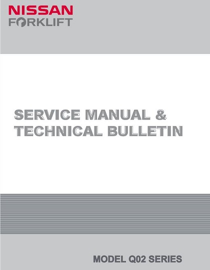 Nissan Forklift Electric Q02 Series Service Repair Manual