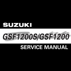 Suzuki GSF1200 GSF1200S 2001-2002 Bandit Service Manual
