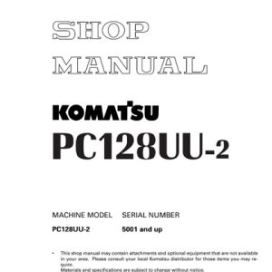 Komatsu PC128UU-2 Hydraulic Excavator Service Shop Manual