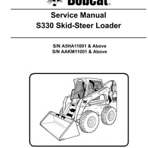 Bobcat S330 Skid - Steer Loader Service Manual