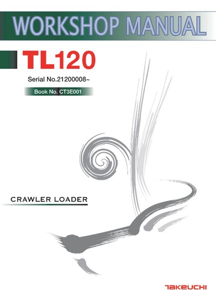 Takeuchi Tl120 Crawler Loader Service Manual
