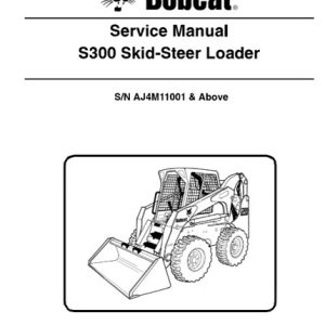 Bobcat S300 Skid - Steer Loader Service Manual
