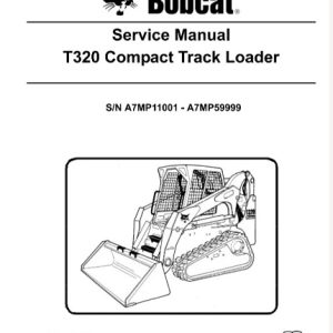 Bobcat T320 Compact Track Loader Service Manual