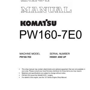 Komatsu PW160-7E0 Hydraulic Excavator Service Shop Manual