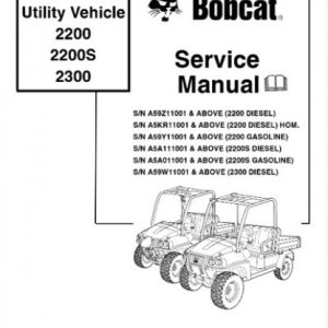 Bobcat 2200, 2200S, 2300 Utility Vehicle Service Repair Manual