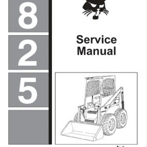 Bobcat 825 Skid Steer Loader Service Manual