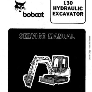Bobcat 130 Hydraulic Excavator Service Manual