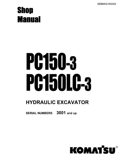 Komatsu PC150-3, PC150LC-3 Hydraulic Excavator Shop Manual