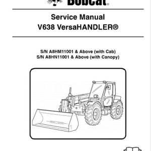Bobcat V638 VersaHandler Service Repair Manual