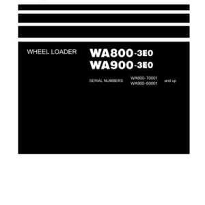 Komatsu WA800-3E0, WA900-3E0 Wheel Loader Shop Manual