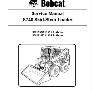 Bobcat S740 Skid - Steer Loader Service Repair Manual