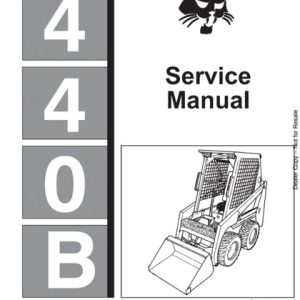 Bobcat 440B Skid Steer Loader Service Repair Manual