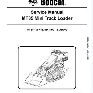 Bobcat MT85 Mini Track Loader Service Manual