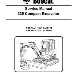 Bobcat 335 Compact Excavator Service Repair Manual