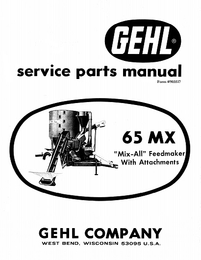 Gehl 65MX Mix-All Feedmaker With Attachments Parts Manual