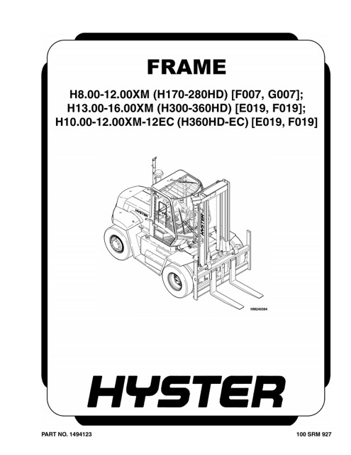 Hyster F007 (H170HD, H190HD, H210HD, H230HD, H250HD, H280HD) Forklift Service Manual