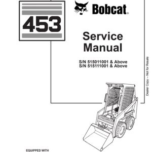 Bobcat 453 Skid Steer Loader Service Repair Manual