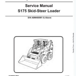 Bobcat S175 Skid Steer Loader Service Repair Manual