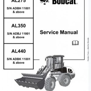 Bobcat AL275, AL350, AL440 Loader Service Manual