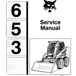 Bobcat 653 Skid Steer Loader Service Repair Manual