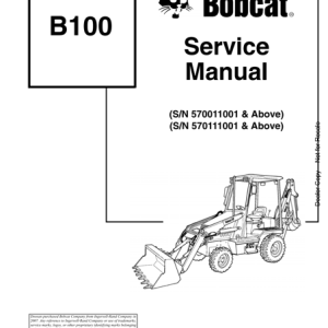 Bobcat B100 Loader Backhoe Service Repair Manual