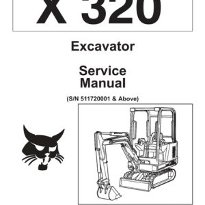 Bobcat X320 Hydraulic Excavator Service Manual