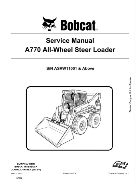 Bobcat A770 All - Wheel Steer Loader Service Manual