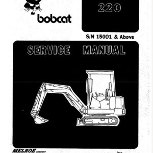 Bobcat 220 Excavator Service Repair Manual