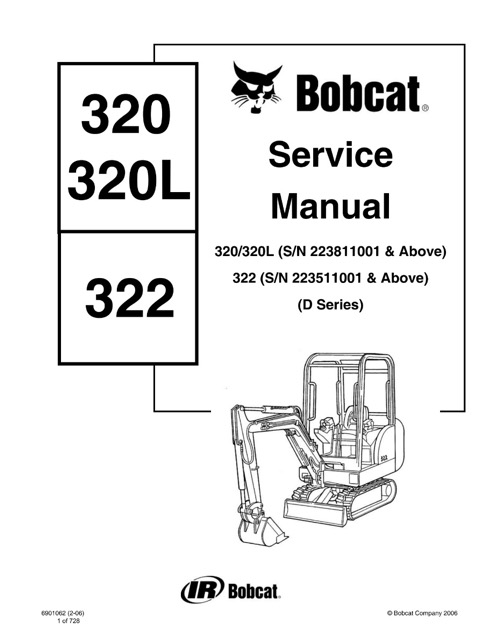 Bobcat 320, 320L, 322 Hydraulic Excavator (D Series) Service Manual