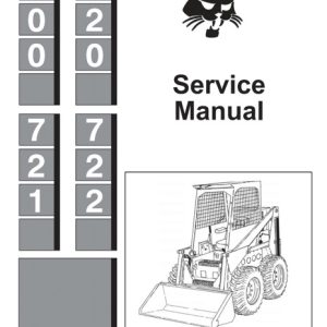 Bobcat 700, 720, 721, 722 Skid Steer Loader Service Manual